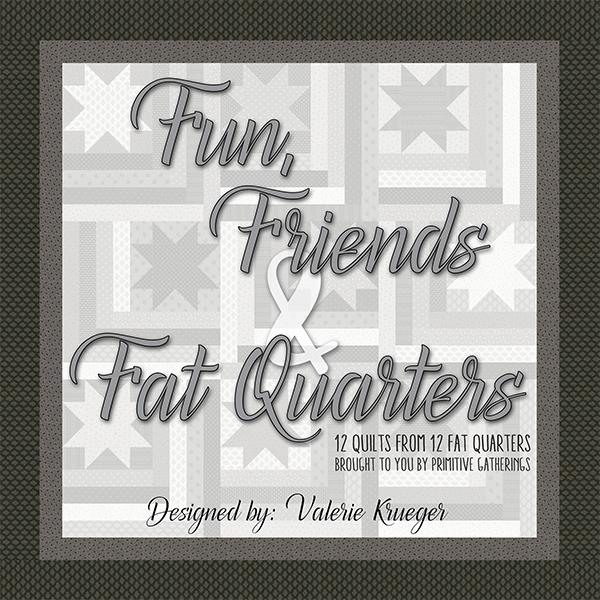 Fun Friends & Fat Quarters