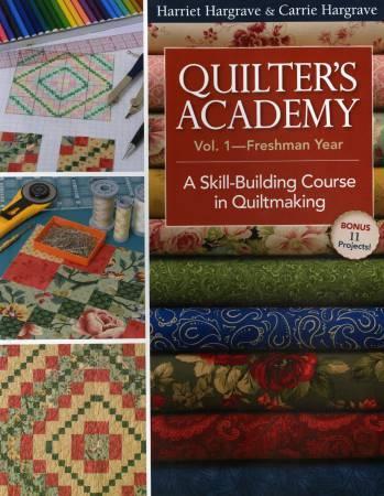 Quilter's Academy Volume 1 Freshman Year