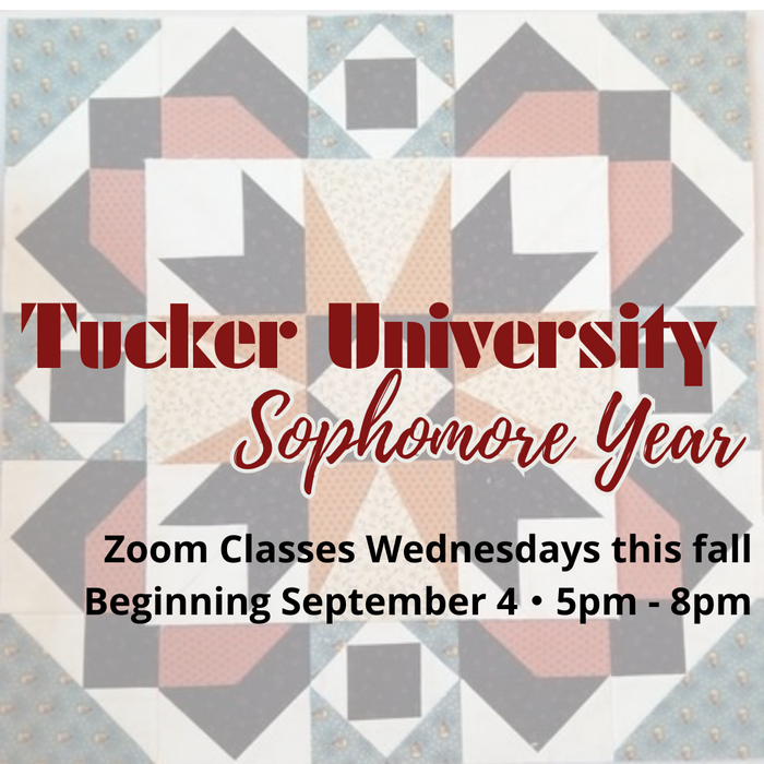 Tucker University Sophomore Year - Zoom | Wednesdays | 5pm - 8pm