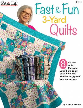 Fast and Fun 3 Yard Quilts